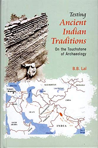 Testing ancient Indian traditions: on the touchstone of archaeology - Retail Maharaj