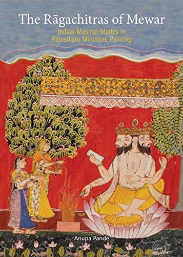 The Ragachitras of Mewar: Indian musical modes in Rajasthani miniature painting - Retail Maharaj