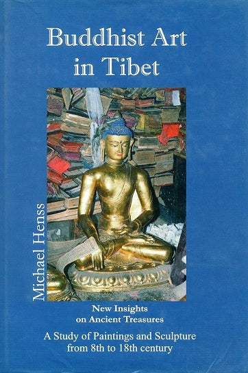 Buddhist art in Tibet: new insights on ancient treasures, a study of paintings and sculptures from 8th to 18th century - Retail Maharaj