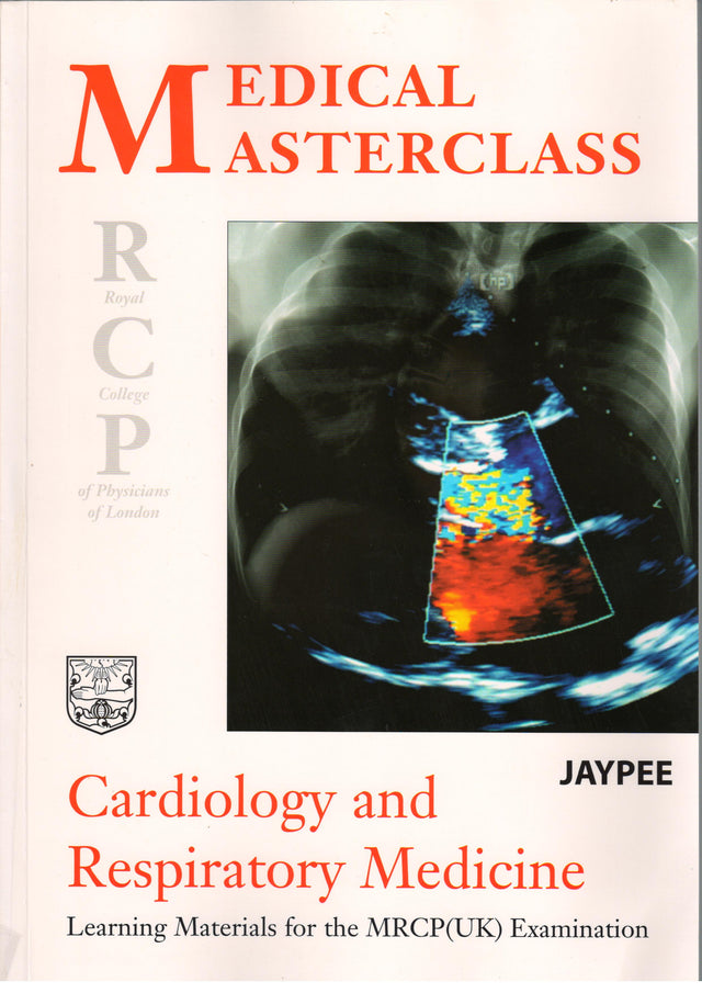 Medical Masterclass Cardiology and Respiratory Medicine 1st/2005 - Retail Maharaj