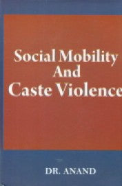 Social Mobility & Caste Violence - Retail Maharaj