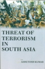 Threat Of Terrorism In South Asia - Retail Maharaj