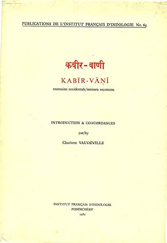 Kabir-vani: recension occidentale/western recension, introdution et concordances par Charlotte Vaudeville, (in Hindi and French) - Retail Maharaj