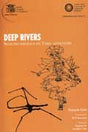 Deep rivers: selected writings on Tamil literature, by. Francios Gros, tr. from French by M.P. Boseman, ed. by M. Kannan - Retail Maharaj