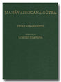 Mahavairocana-sutra, tr. into English from the Chinese version of Subhakarasimha and I-Hsing (A.D.725), preface by Lokesh Chandra - Retail Maharaj