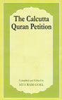 The Calcutta Quran petition, comp. with an introd. by Sita Ram Goel, 3rd rev. and enl. edition - Retail Maharaj
