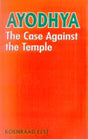 Ayodhya: the case against the temple - Retail Maharaj