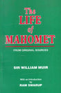 The life of Mahomet: from original sources, with an introd. to the reprint by Ram Swarup - Retail Maharaj