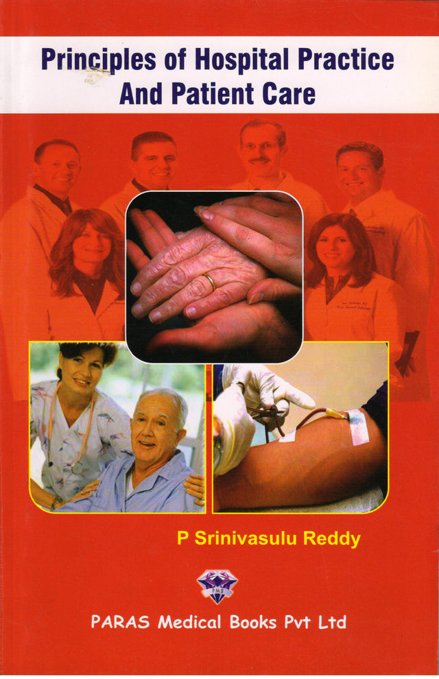 Principles of Hospital Practice and Patient Care 1st/2009 - Retail Maharaj