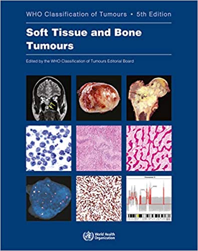 WHO Classification of Tumours: Soft Tissue and Bone Tumours 5th/2020 - Retail Maharaj