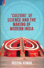 Culture of science and the making of modern India - Retail Maharaj