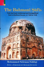 The Bahmani Sufis: their spiritual, intellectual and sociopolitical role in medieval Deccan, AD 1300 to 1538, with a foreword by Richard M. Eaton - Retail Maharaj