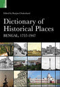 Dictionary of historical places: Bengal 1757-1947 - Retail Maharaj