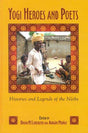Yogi heroes and poets: histories and legends of the Naths - Retail Maharaj