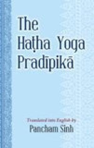 The Hatha yoga pradipika, tr. into English by Pancham Sinh - Retail Maharaj