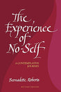 The experience of no-self: a contemplative journey, rev. ed. - Retail Maharaj