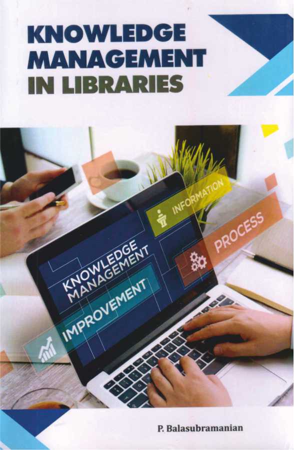 KNOWLEDGE MANAGEMENT IN LIBRARIES