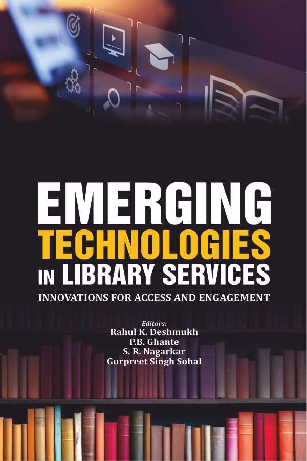 Emerging Technologies in Library Services: Innovations for Access for Engagement