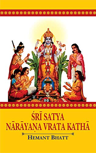 Sri Satya Narayan Vrata Katha: Vedic and astrological understanding alongwith Sanskrit text, transliteration, English tr., comm. and study papers - Retail Maharaj