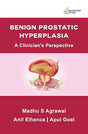 Benign Prostatic Hypertrophy A Clinician's Perspective 1st/2022 - Retail Maharaj