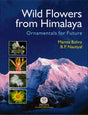 Wild Flower from Himalaya: Ornamentals for Future - Retail Maharaj