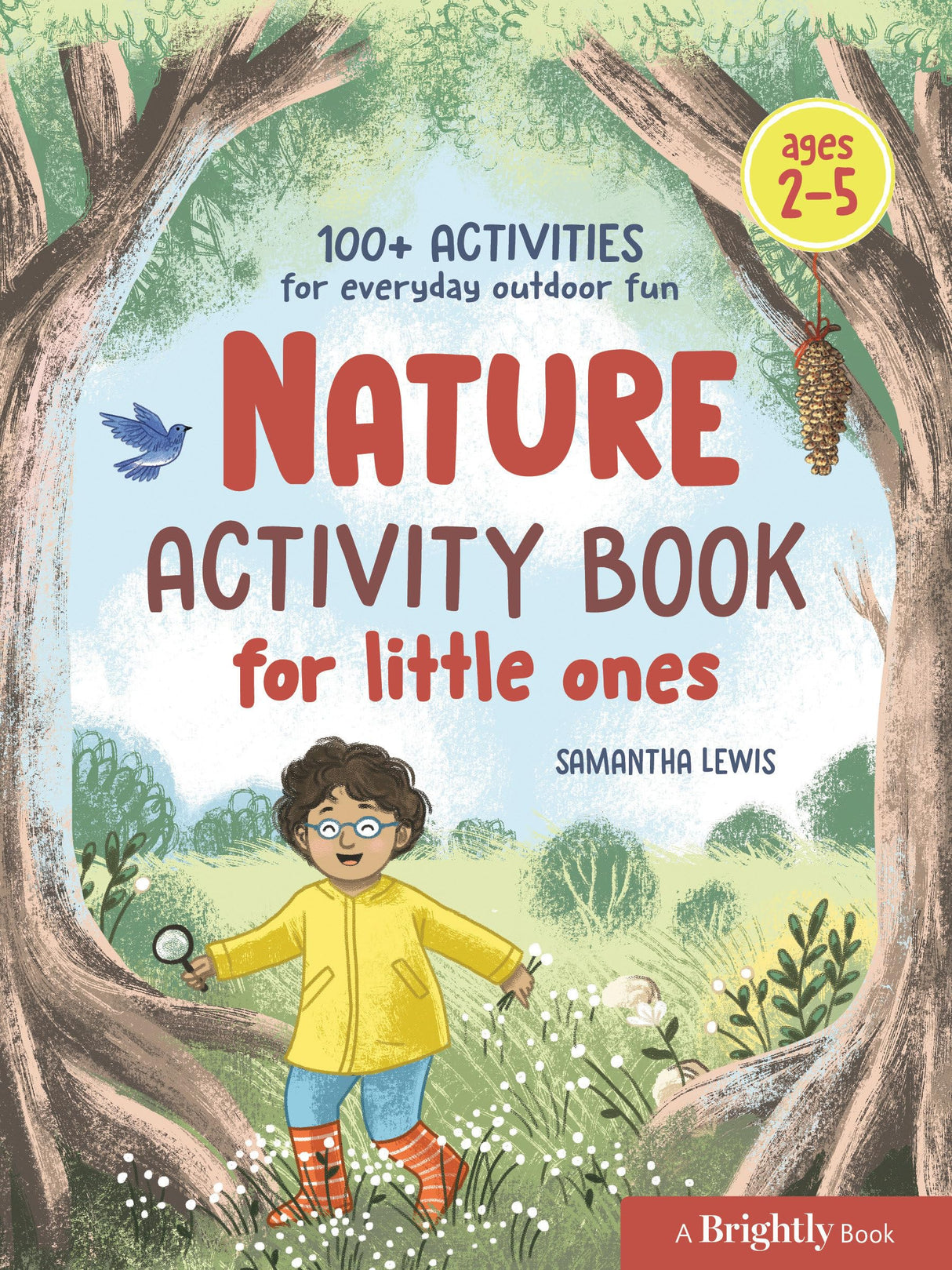 Nature Activity Book for Little Ones: 100+ Activities for Everyday Outdoor Fun - Retail Maharaj