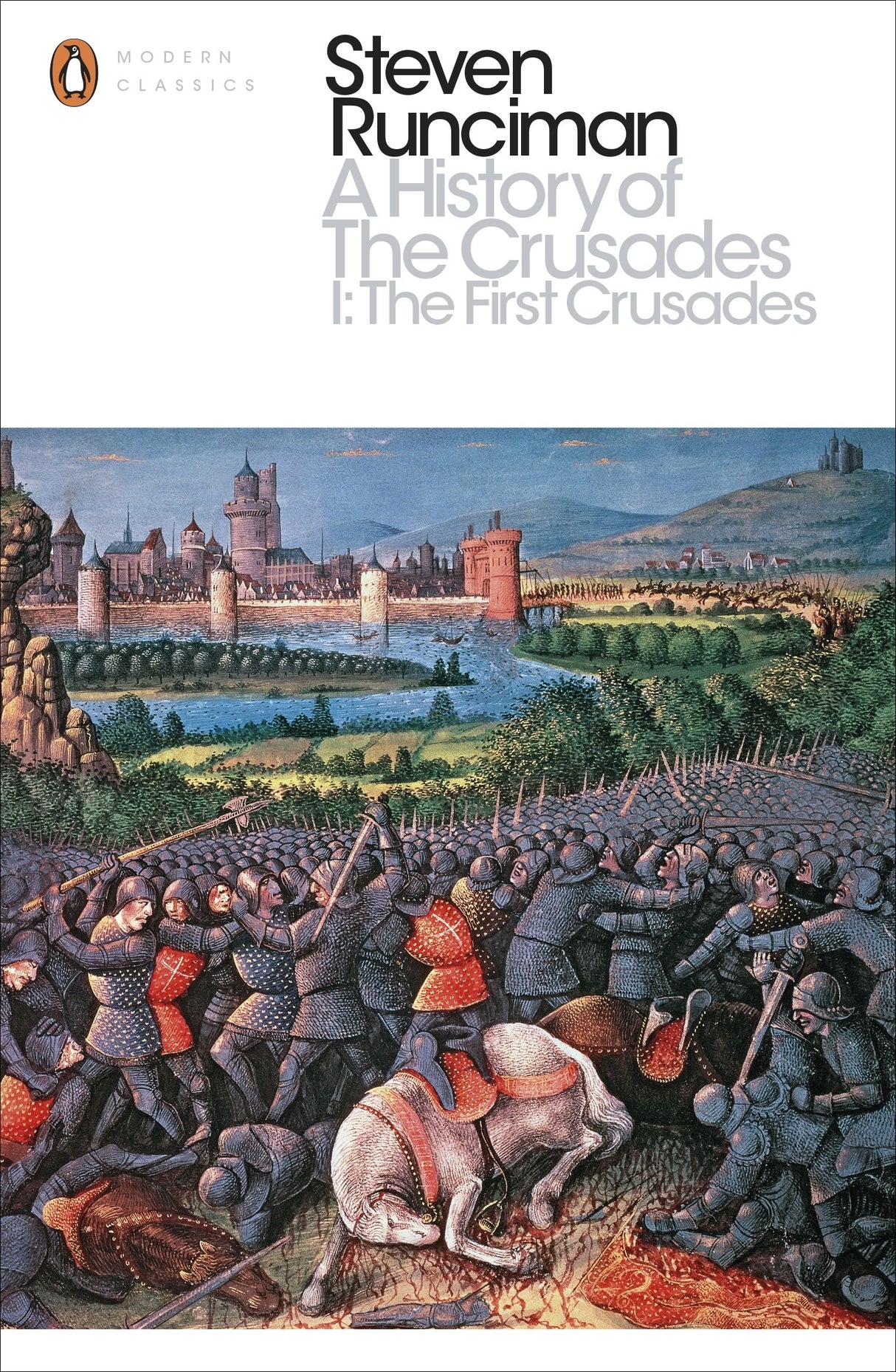 A History of the Crusades I: The First Crusade and the Foundation of the Kingdom of Jerusalem - Retail Maharaj