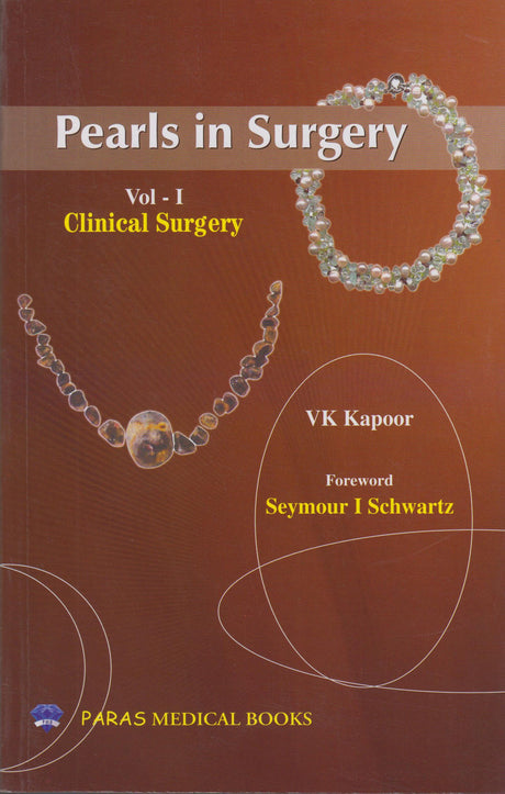 Pearls in Surgery Vol.1 Clinical Surgery (First Edition, 2013) - Retail Maharaj