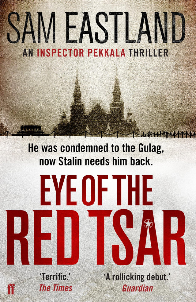 Eye of the Red Tsar: A gripping historical thriller set in Stalinist Russia perfect for fans of Moscow X - Retail Maharaj