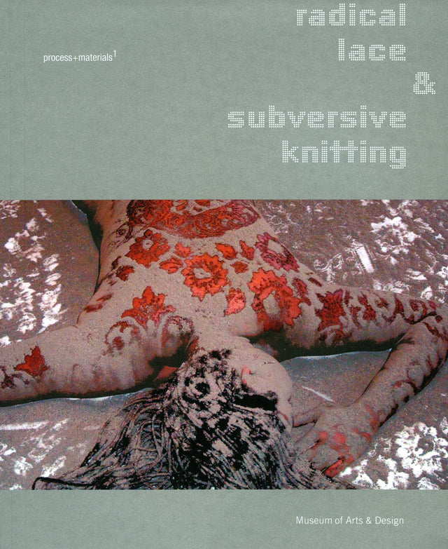 Radical Lace & Subversive Knitting - Retail Maharaj
