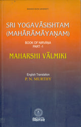 Sri Yogavasishtam Maharamayanam/Book Of Nirvana/Part 1 (Bhavan's book university) - Retail Maharaj