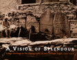 Vision of Splendour: Indian Heritage in the Photographs of Jean Philippe Vogel, 1901-1913 - Retail Maharaj