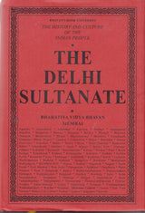 The History and Culture of the Indian People: Volume 6: The Delhi Sultanate - Retail Maharaj