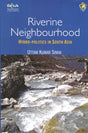 Riverine Neighbourhood: Hydro-Politics in South Asia - Retail Maharaj