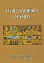 Living Traditions of Vedas [Hardcover] P. Vinod Bhattathiripad and Shrikant S. Bahulkar - Retail Maharaj