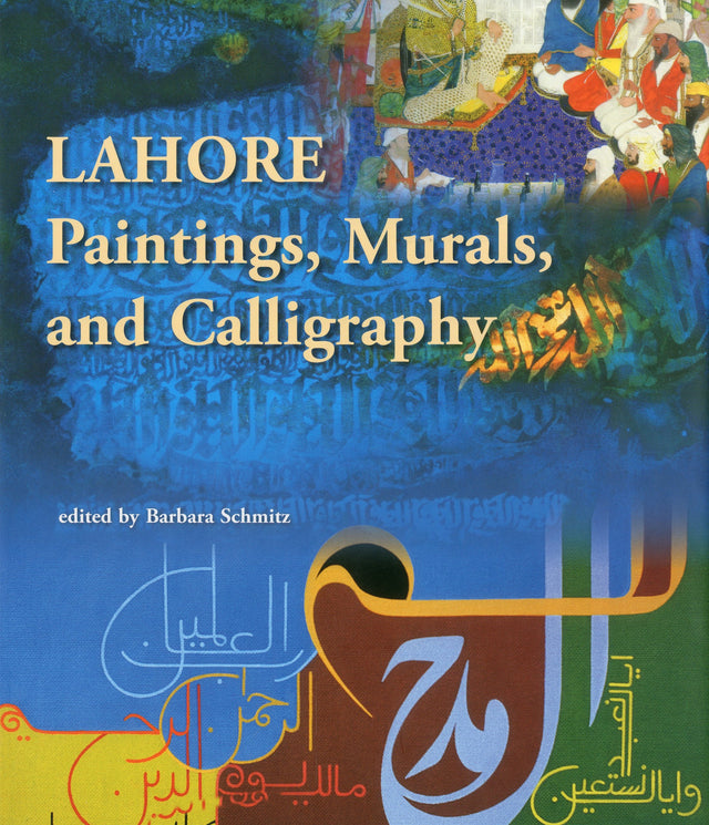 Lahore: Paintings, Murals, and Calligraphy - Retail Maharaj