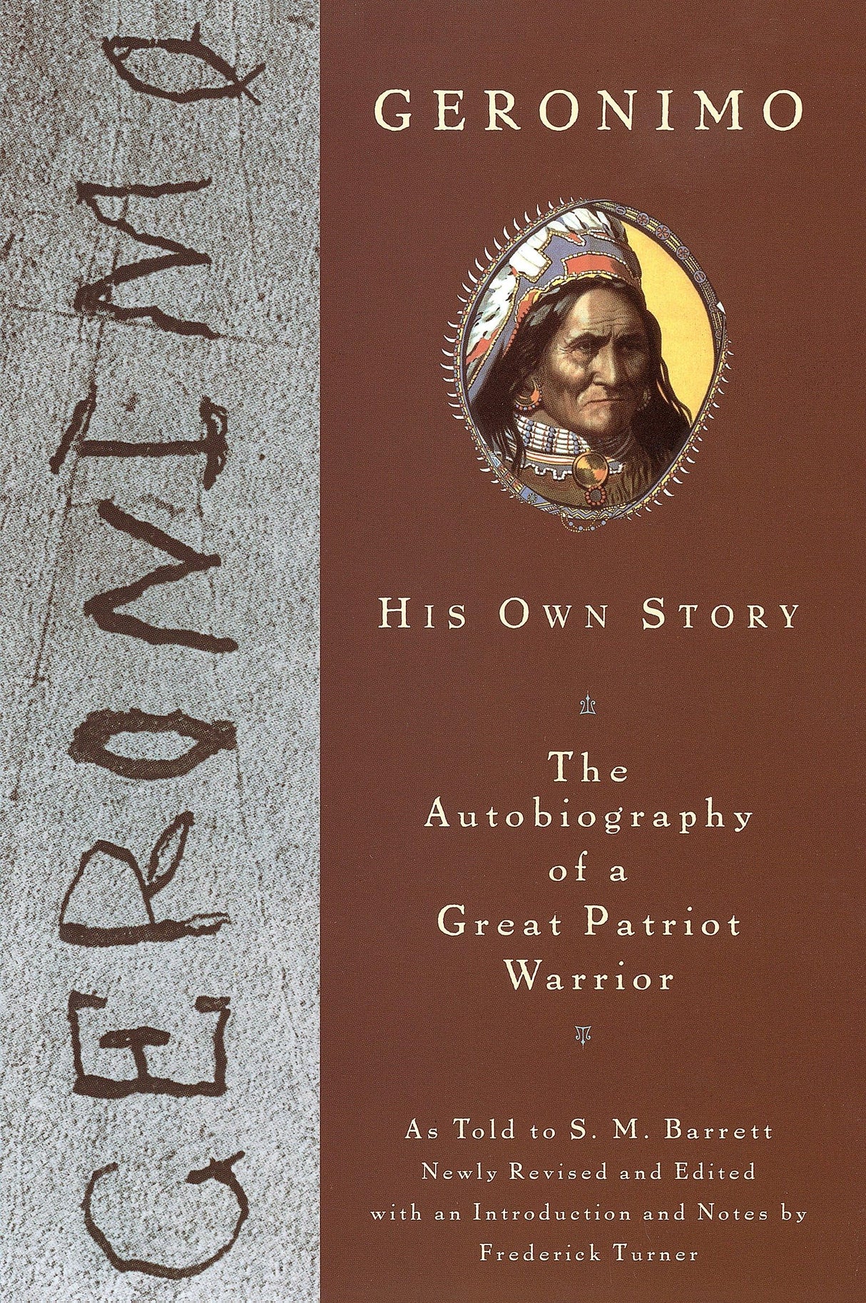 Geronimo: His Own Story: The Autobiography of a Great Patriot Warrior - Retail Maharaj