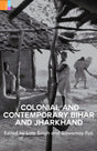 Colonial and Contemporary Bihar and Jharkhand - Retail Maharaj
