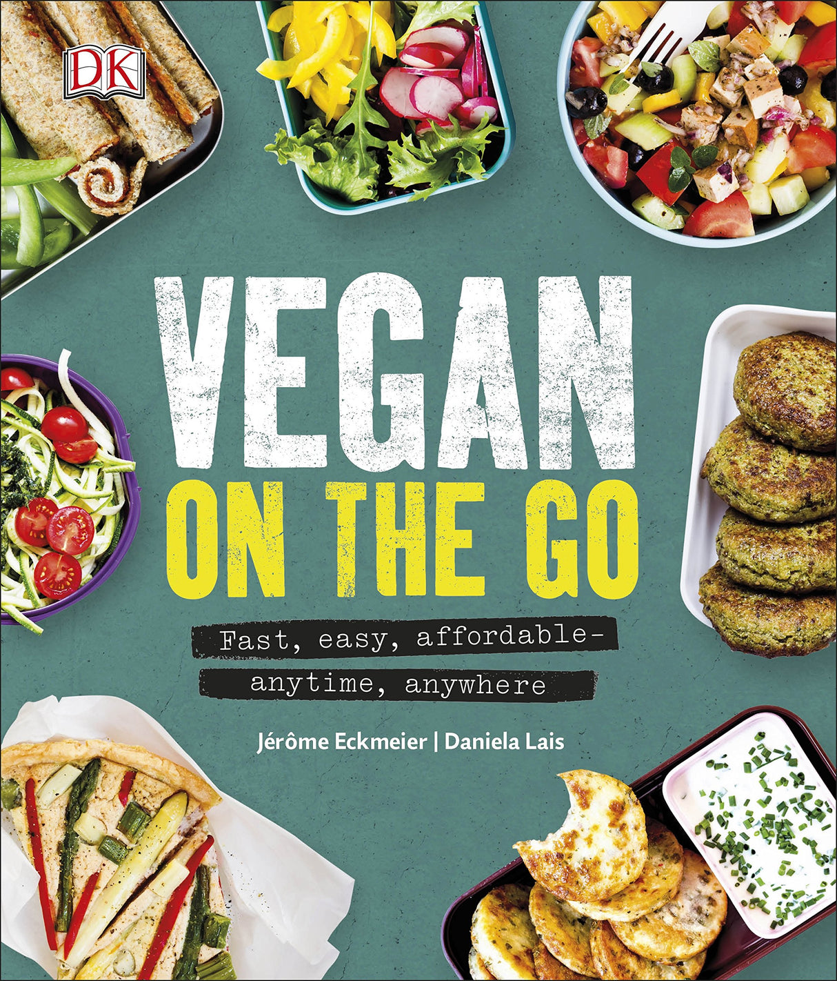 Vegan on the Go: Fast, Easy, Affordable―Anytime, Anywhere - Retail Maharaj