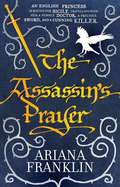 The Assassin's Prayer: Mistress of the Art of Death, Adelia Aguilar series 4 - Retail Maharaj