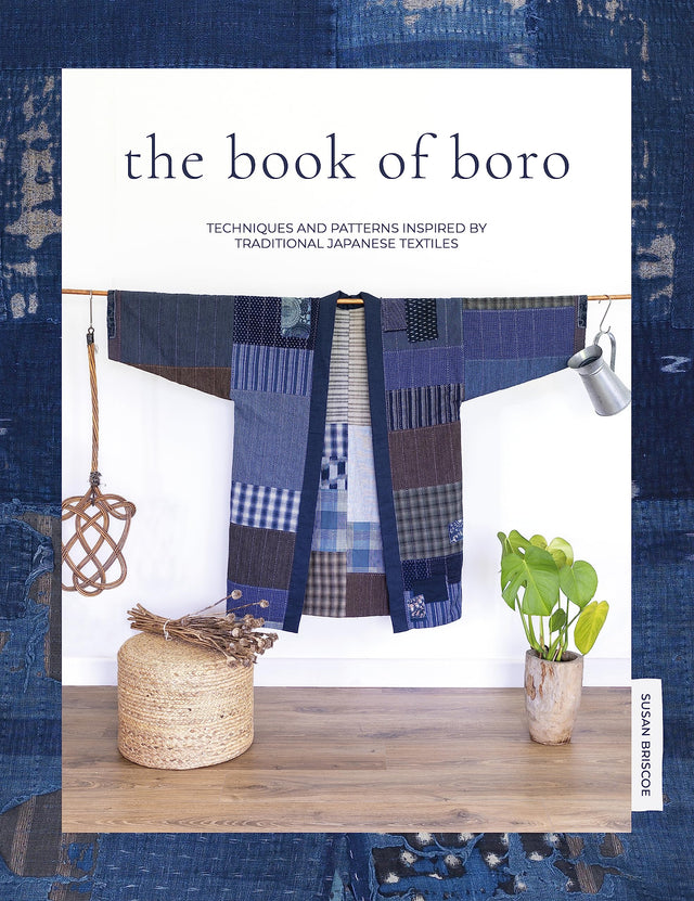 Book of Boro: Techniques and patterns inspired by traditional Japanese textiles - Retail Maharaj