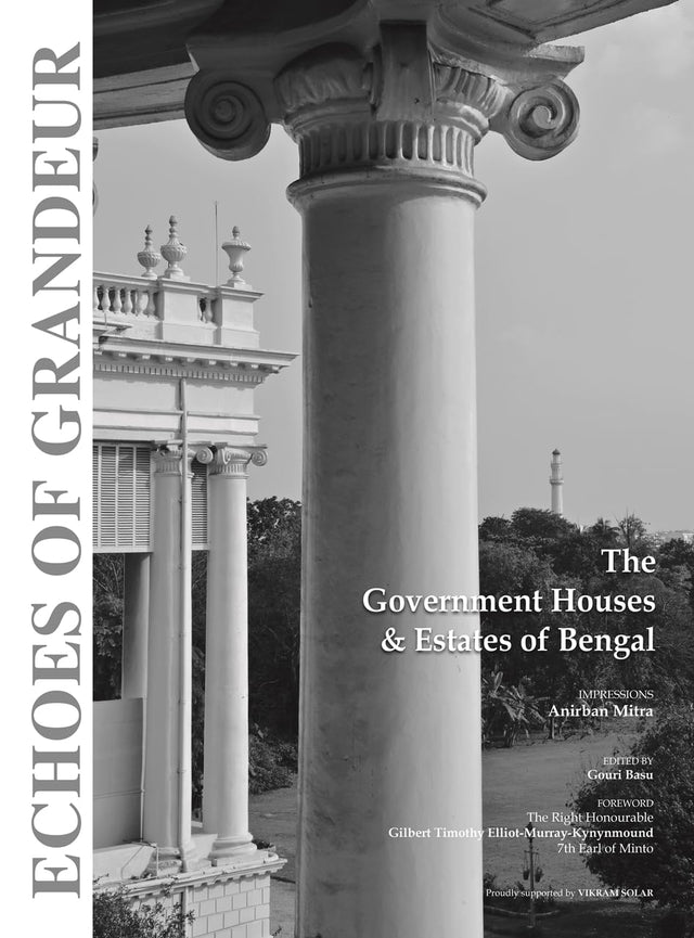 ECHOES OF GRANDEUR : The Government Houses and Estates of Bengal - Retail Maharaj