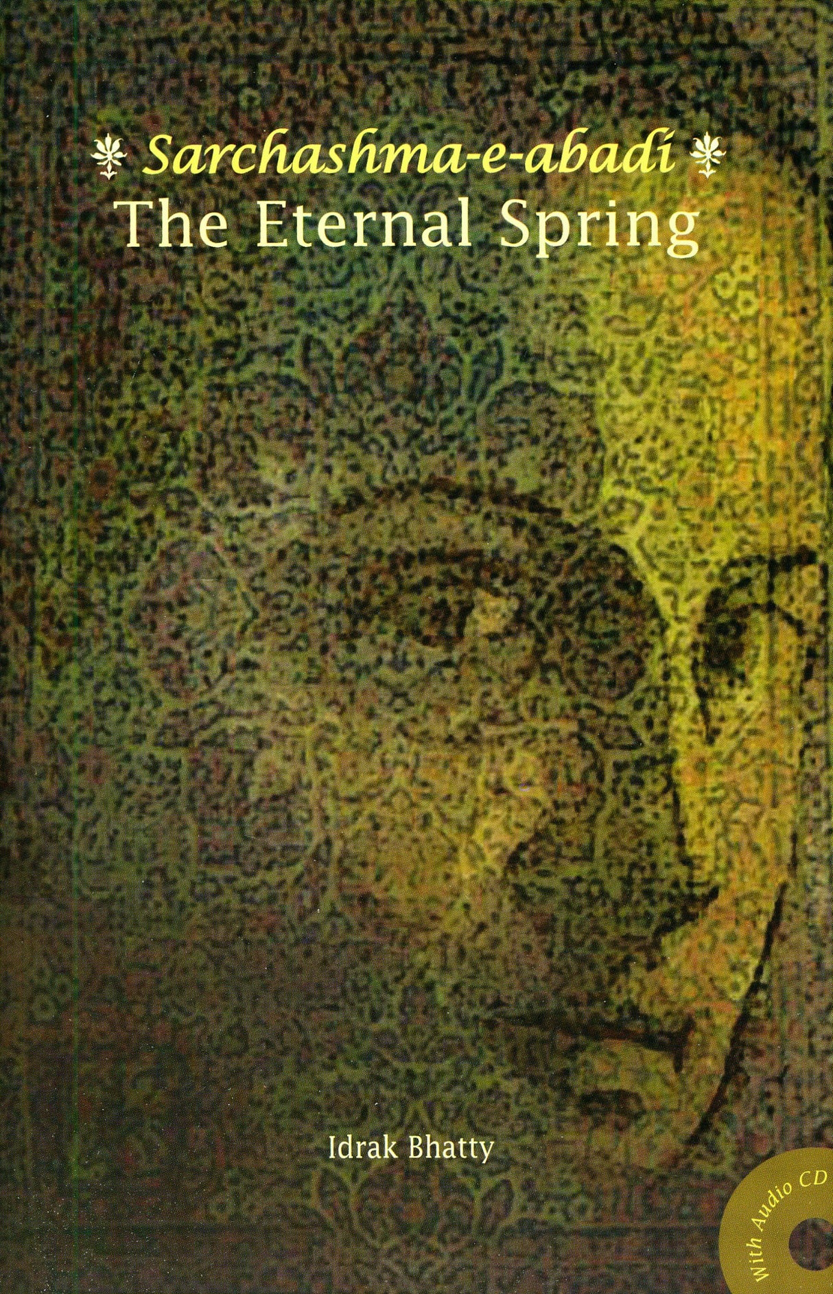 Eternal Spring: Sarchashma-e-abadi - Retail Maharaj
