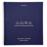 Eleven Madison Park: The Next Chapter, Revised and Unlimited Edition: [A Cookbook] - Retail Maharaj