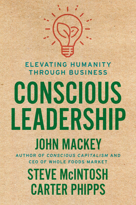 Conscious Leadership: Elevating Humanity Through Business - Retail Maharaj