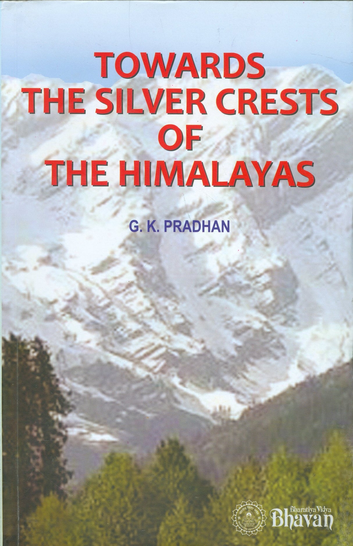 Towards the Silver Crests of Himalayas - Retail Maharaj