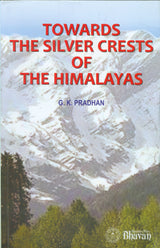 Towards the Silver Crests of Himalayas - Retail Maharaj