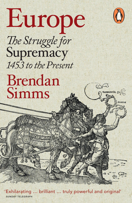 Europe: The Struggle for Supremacy, 1453 to the Present - Retail Maharaj