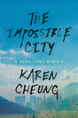 The Impossible City: A Hong Kong Memoir - Retail Maharaj