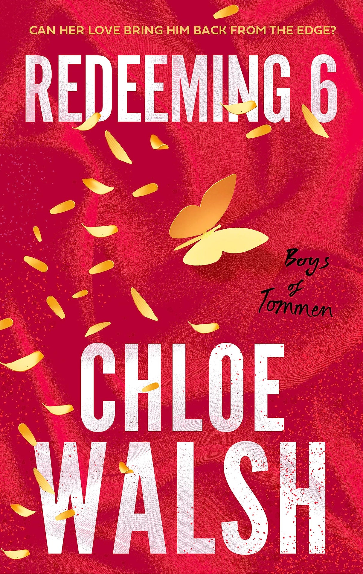 Redeeming 6: Epic, emotional and addictive romance from the TikTok phenomenon (The Boys of Tommen) - Retail Maharaj